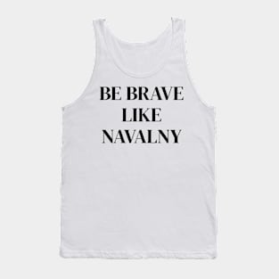 Be brave like Navalny 2 Tank Top